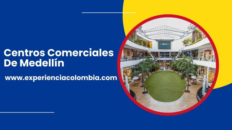 Centros Comerciales De Medellín