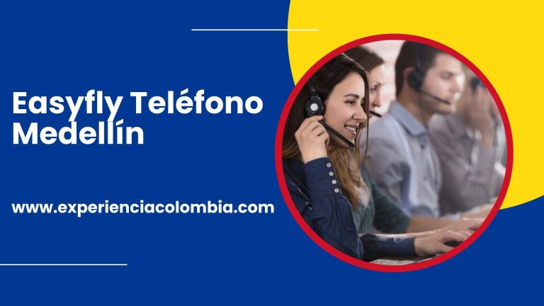 Easyfly Teléfono Medellín