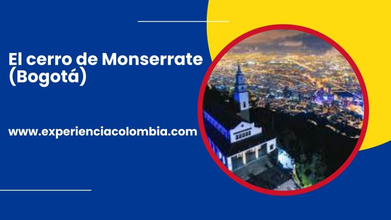 El cerro de Monserrate (Bogotá)
