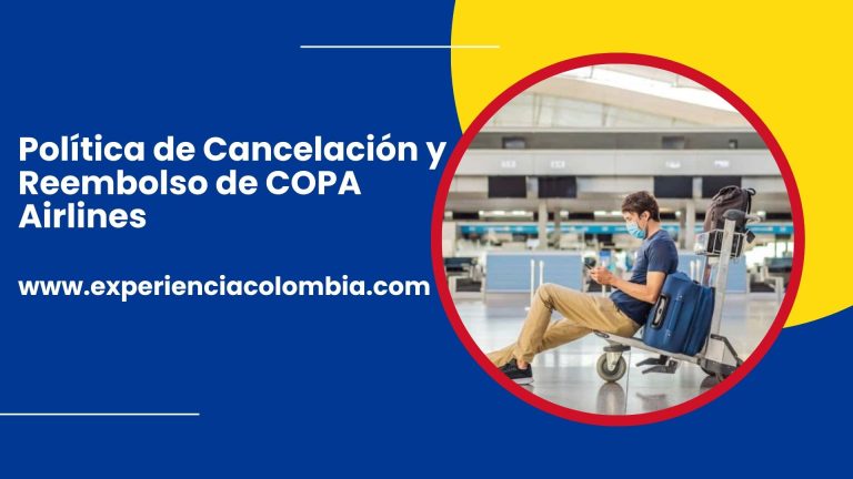 Política de Cancelación y Reembolso de COPA Airlines