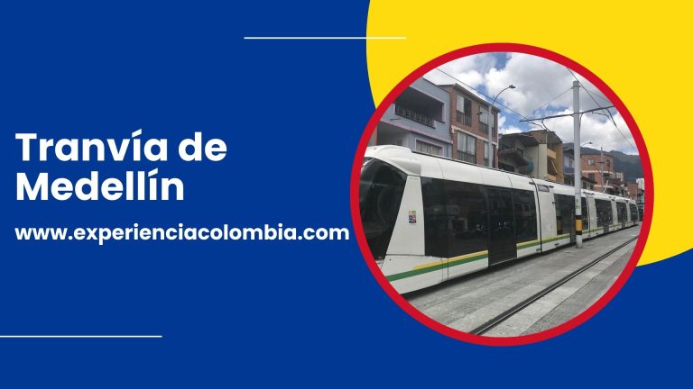 Tranvía de Medellín: estaciones, precio, mapa, horario y qué hacer