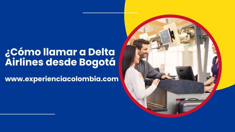 ¿Cómo llamar a Delta Airlines desde Bogotá